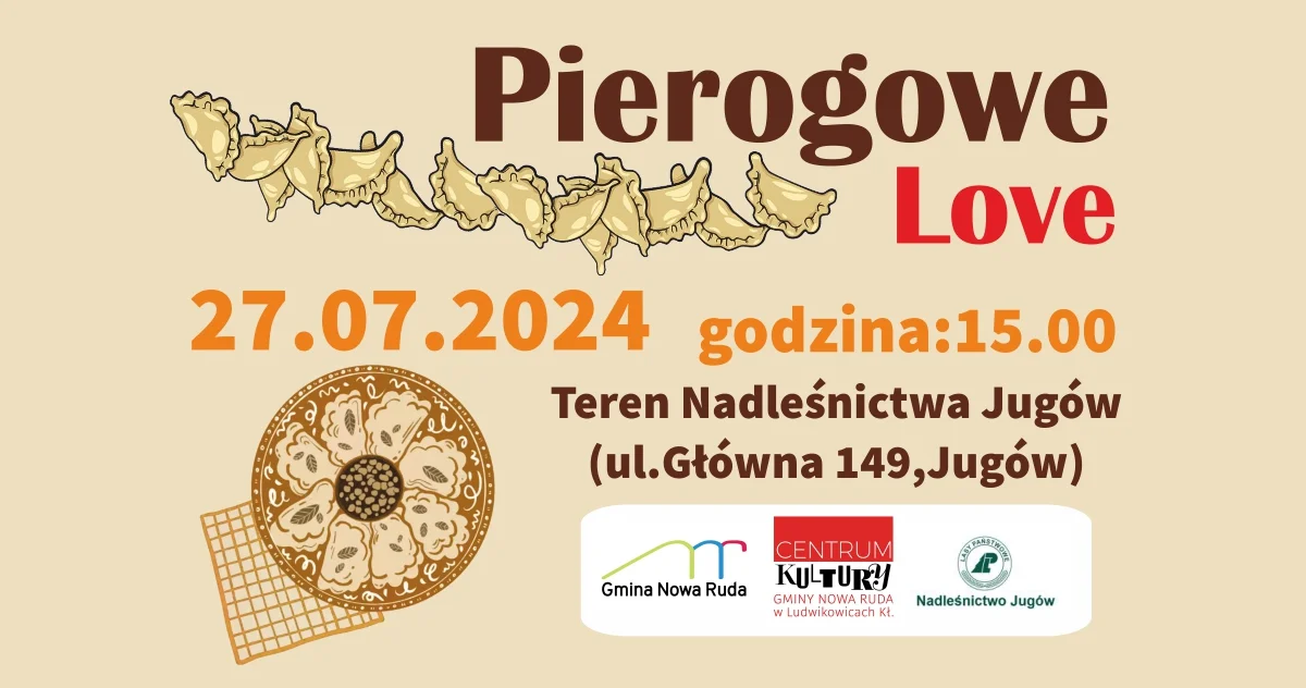 Gmina Nowa Ruda. Festiwal Pierogowe Love w Jugowie już w tę sobotę