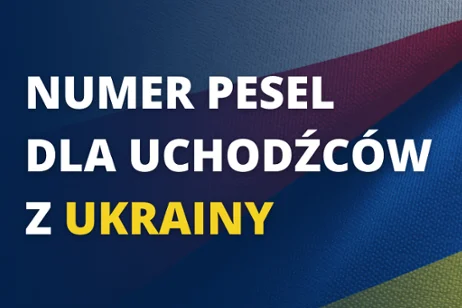  PESEL dla uchodźców z Ukrainy. Od dzisiaj wnioski przyjmują Urzędy Gminy - Zdjęcie główne