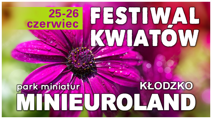 Festiwal kwiatów MINIEUROLAND 2016 - Zdjęcie główne