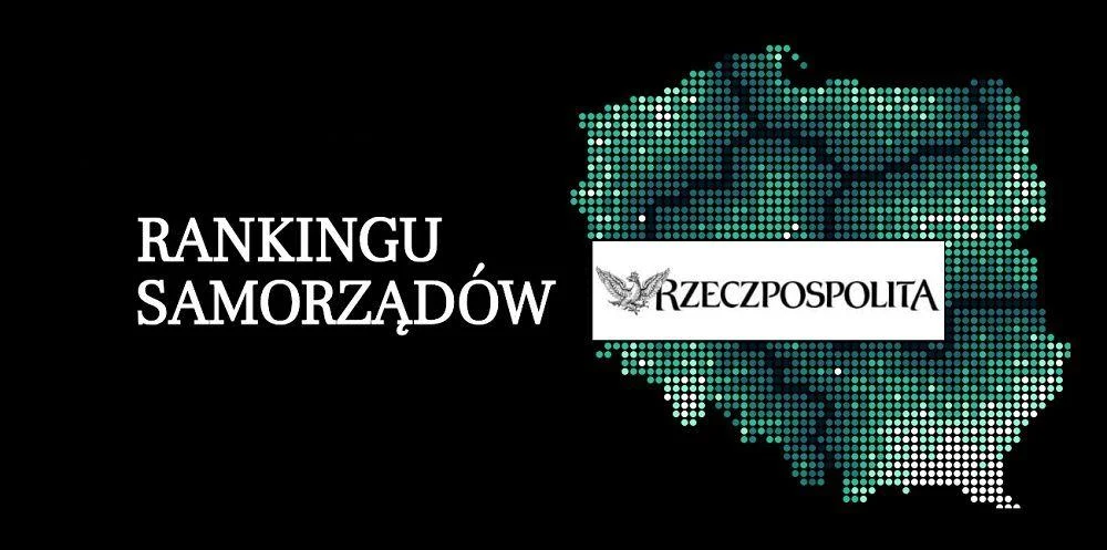 Ranking Samorządów Rzeczpospolitej. Jak wypadły nasze gminy? - Zdjęcie główne