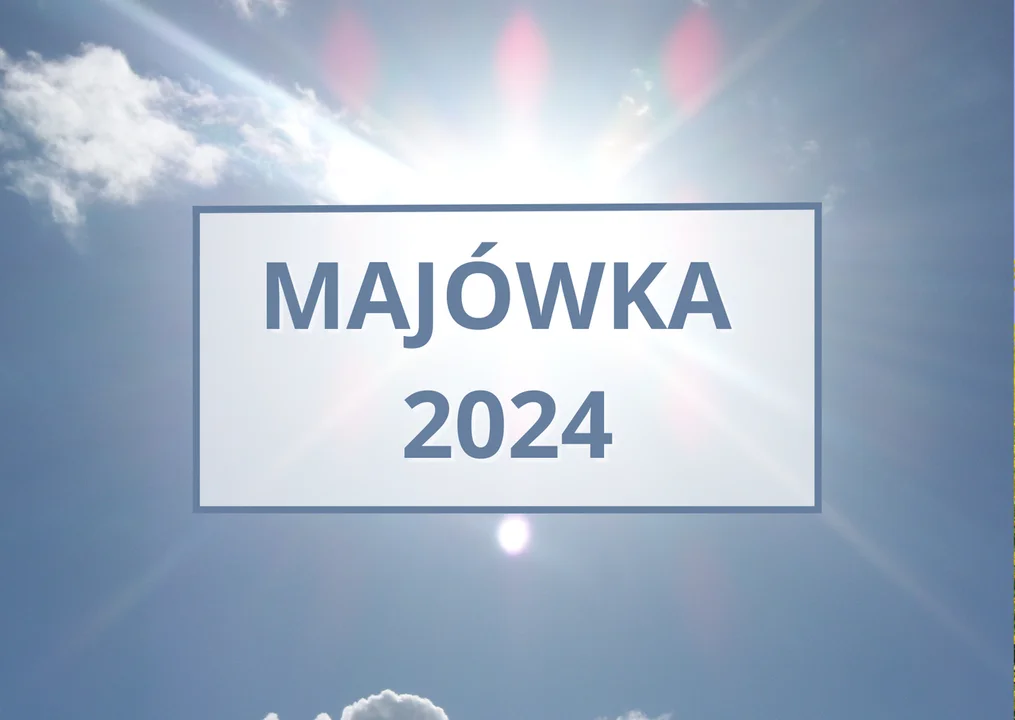 Majówka 2024. Wydarzenia w naszej okolicy - Zdjęcie główne