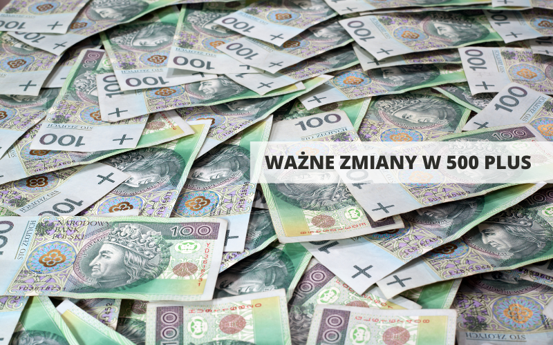 O tym warto wiedzieć: Zmiany w 500+ - Zdjęcie główne