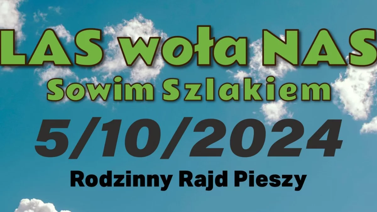 Rodzinny rajd pieszy "Las woła Nas – Sowim Szlakiem" - Zdjęcie główne