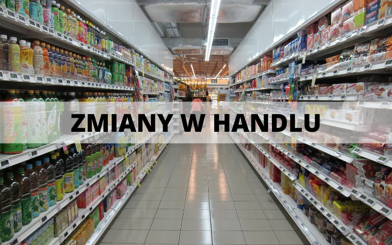 Od 1 lutego zmiany w handlu. Co warto wiedzieć - Zdjęcie główne