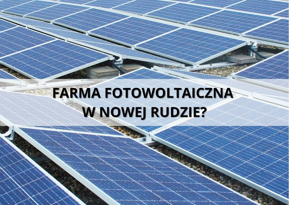 Nowa Ruda. Pieniądze z Funduszu Sprawiedliwej Transformacji na budowę farmy fotowoltaicznej? - Zdjęcie główne