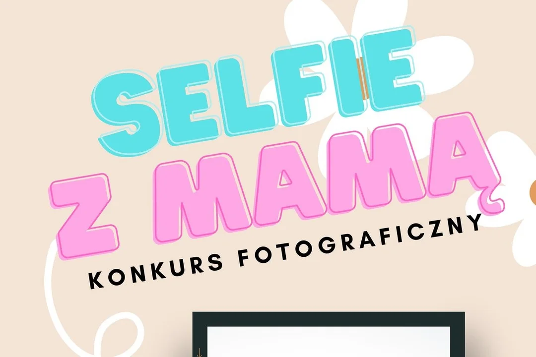 Nowa Ruda. Zrób „Selfie z mamą” i wygraj atrakcyjną nagrodę - Zdjęcie główne
