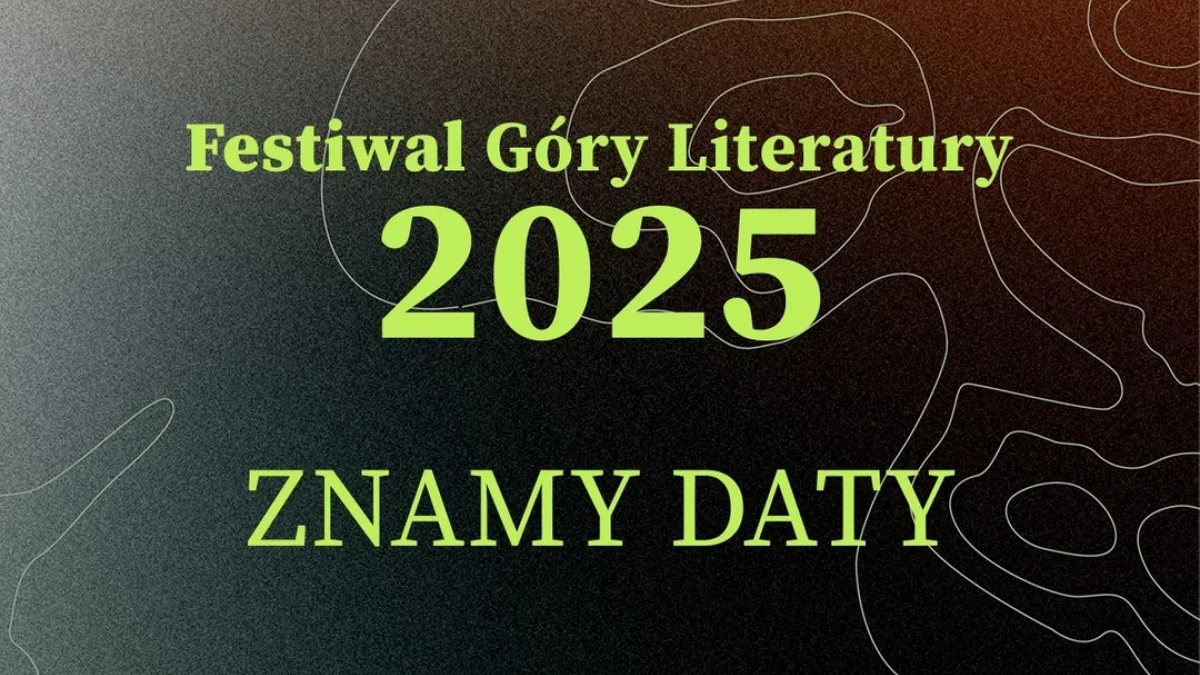 Festiwal Góry Literatury. Znamy datę przyszłorocznej edycji - Zdjęcie główne