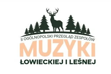 Przegląd Zespołów Muzyki Łowieckiej i Leśnej już w tę sobotę - Zdjęcie główne