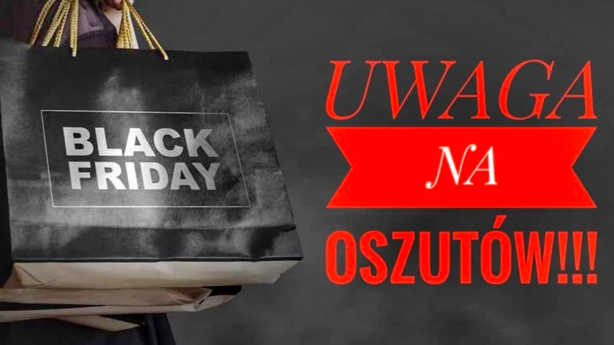 Uwaga na oszustów w Black Friday! - Zdjęcie główne